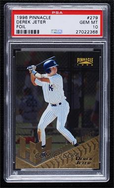 1996 Pinnacle - [Base] - Foil #279 - Derek Jeter [PSA 10 GEM MT]