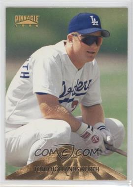 1996 Pinnacle - [Base] #252 - Todd Hollandsworth