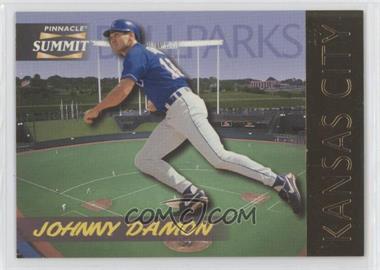 1996 Pinnacle Summit - Ballparks #12 - Johnny Damon /8000