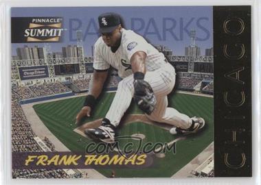 1996 Pinnacle Summit - Ballparks #9 - Frank Thomas /8000