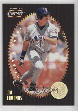 1996 Pinnacle Summit - [Base] - Artist's Proof #55 - Jim Edmonds