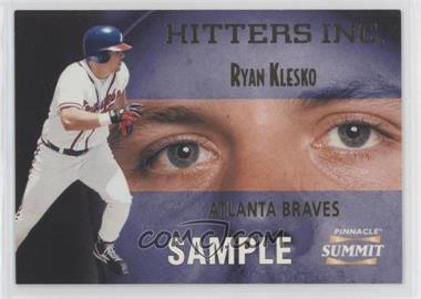 1996 Pinnacle Summit - Hitters Inc. - Samples #11 - Ryan Klesko