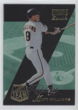 1996 Pinnacle Zenith - Z Team #15 - Matt Williams