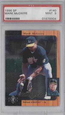 1996 SP - [Base] #140 - Mark McGwire [PSA 9 MINT]