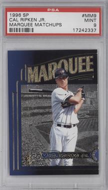 1996 SP - Marquee Matchups #MM9 - Cal Ripken Jr. [PSA 9 MINT]