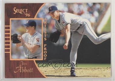 1996 Select - [Base] - Artist's Proof #107 - Jim Abbott