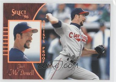 1996 Select - [Base] - Artist's Proof #117 - Jack McDowell