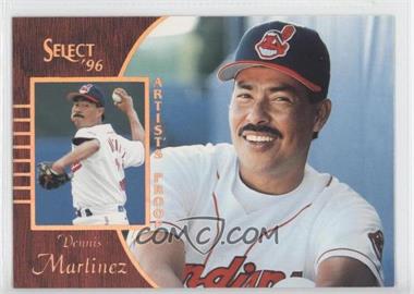 1996 Select - [Base] - Artist's Proof #142 - Dennis Martinez