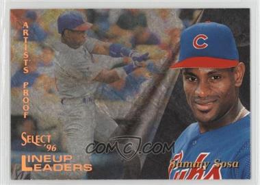 1996 Select - [Base] - Artist's Proof #157 - Sammy Sosa