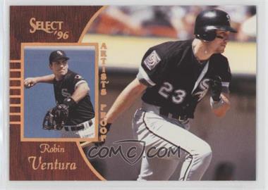 1996 Select - [Base] - Artist's Proof #51 - Robin Ventura