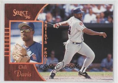 1996 Select - [Base] - Artist's Proof #93 - Chili Davis