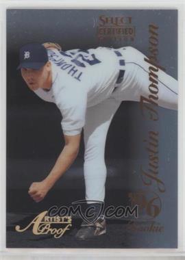 1996 Select Certified Edition - [Base] - Artist's Proof #127 - Justin Thompson /500