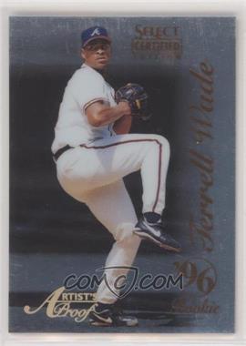 1996 Select Certified Edition - [Base] - Artist's Proof #133 - Terrell Wade /500 [Good to VG‑EX]