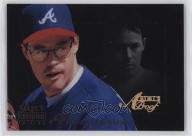 1996 Select Certified Edition - [Base] - Artist's Proof #137 - Greg Maddux /500 [EX to NM]