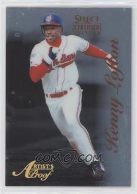 1996 Select Certified Edition - [Base] - Artist's Proof #4 - Kenny Lofton /500 [EX to NM]