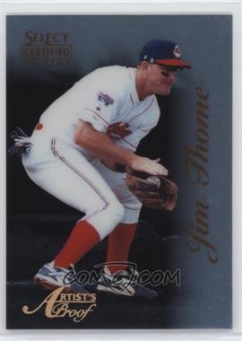 1996 Select Certified Edition - [Base] - Artist's Proof #69 - Jim Thome /500