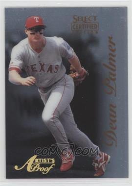 1996 Select Certified Edition - [Base] - Artist's Proof #80 - Dean Palmer /500