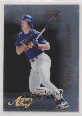 1996 Select Certified Edition - [Base] - Artist's Proof #81 - Paul Molitor /500 [Noted]