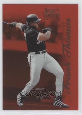 1996 Select Certified Edition - [Base] - Red #1 - Frank Thomas /1800