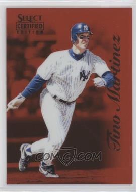 1996 Select Certified Edition - [Base] - Red #2 - Tino Martinez /1800