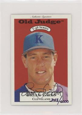 1996 Signature Rookies Old Judge - T-96 Minis - Signatures #11 - Brian Giles /6000