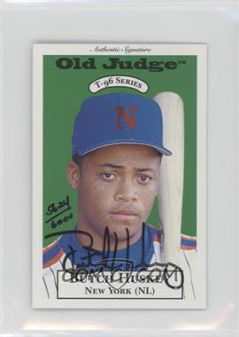1996 Signature Rookies Old Judge - T-96 Minis - Signatures #13 - Butch Huskey /6000