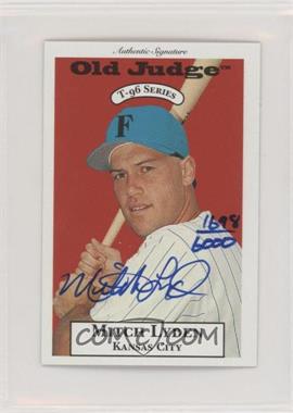 1996 Signature Rookies Old Judge - T-96 Minis - Signatures #17 - Mitch Lyden /6000