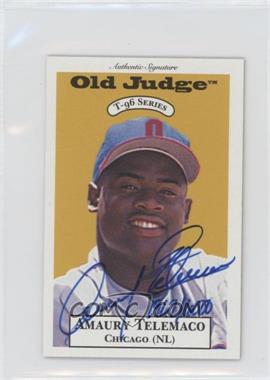 1996 Signature Rookies Old Judge - T-96 Minis - Signatures #32.1 - Amaury Telemaco (#/6000)