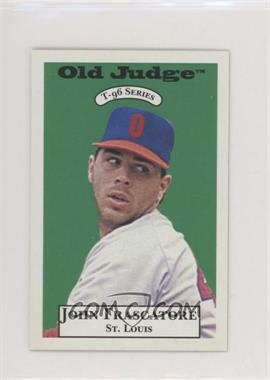 1996 Signature Rookies Old Judge - T-96 #10 - John Frascatore