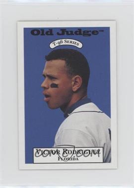 1996 Signature Rookies Old Judge - T-96 #29 - Victor Rodriguez (Alex Rodriguez Pictured)