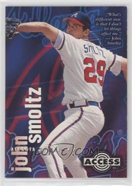 1996 Skybox Circa - Access #15 - John Smoltz