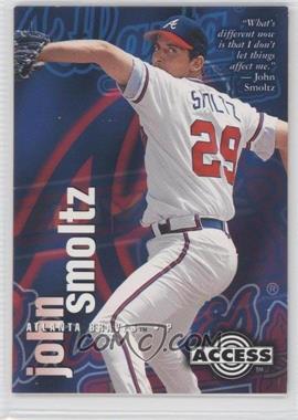 1996 Skybox Circa - Access #15 - John Smoltz