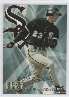 1996 Skybox Circa - Boss #7 - Robin Ventura