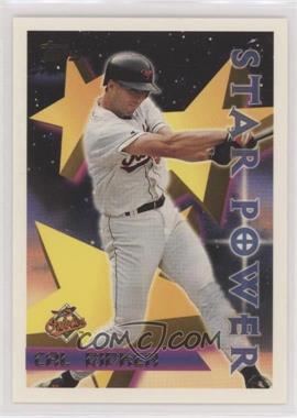 1996 Topps - [Base] #222 - Star Power - Cal Ripken