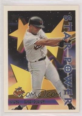 1996 Topps - [Base] #222 - Star Power - Cal Ripken