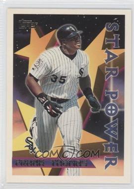 1996 Topps - [Base] #229 - Star Power - Frank Thomas