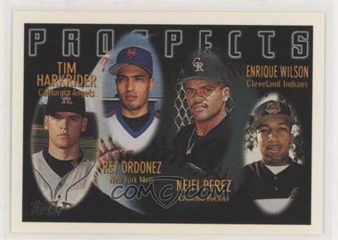 1996 Topps - [Base] #427 - Prospects - Tim Harkrider, Rey Ordonez, Neifi Perez, Enrique Wilson