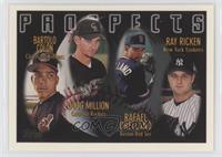 Prospects - Bartolo Colon, Doug Million, Rafael Orellano, Ray Ricken