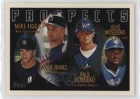 Prospects - Mike Figga, Raul Ibanez, Paul Konerko, Julio Mosquera