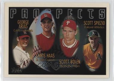 1996 Topps - [Base] #434 - Prospects - George Arias, Chris Haas, Scott Rolen, Scott Spiezio