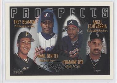 1996 Topps - [Base] #439 - Prospects - Trey Beamon, Yamil Benitez, Jermaine Dye, Angel Echevarria