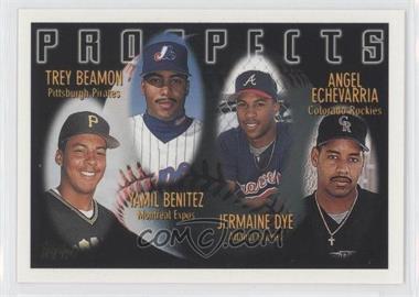 1996 Topps - [Base] #439 - Prospects - Trey Beamon, Yamil Benitez, Jermaine Dye, Angel Echevarria