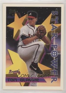 1996 Topps - [Base] #8 - Star Power - Tom Glavine