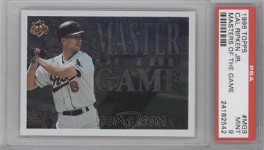 1996 Topps - Masters of the Game #MG9 - Cal Ripken Jr. [PSA 9 MINT]