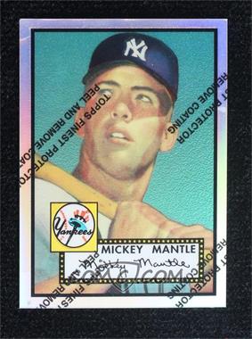 1996 Topps - Mickey Mantle Commemorative Reprints - Finest Refractors #2 - Mickey Mantle (1952 Topps) [EX to NM]