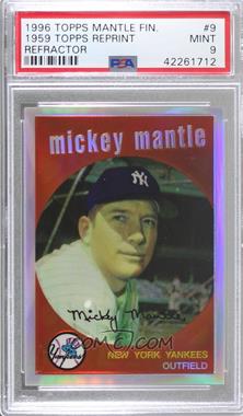 1996 Topps - Mickey Mantle Commemorative Reprints - Finest Refractors #9 - Mickey Mantle (1959 Topps) [PSA 9 MINT]