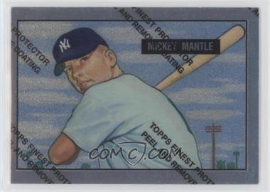 1996 Topps - Mickey Mantle Commemorative Reprints - Finest #1 - Mickey Mantle (1951 Bowman)