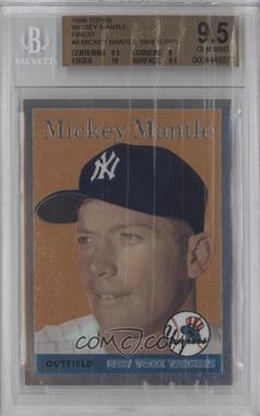 1996 Topps - Mickey Mantle Commemorative Reprints - Finest #8 - Mickey Mantle (1958 Topps) [BGS 9.5 GEM MINT]