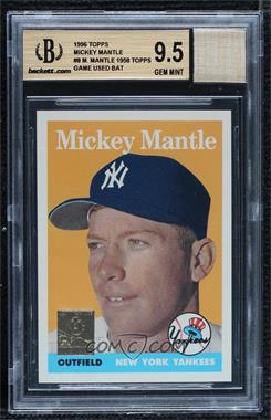 1996 Topps - Mickey Mantle Commemorative Reprints #8 - Mickey Mantle (1958 Topps) [BGS/GGUM Game Used 9.5 GEM MINT]