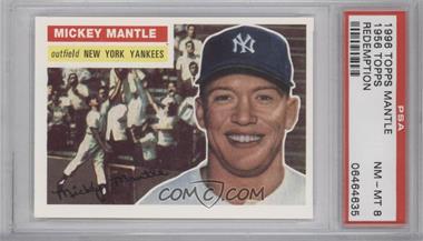 1996 Topps - Redemption Mickey Mantle Sweepstakes #1956 - Mickey Mantle /2500 [PSA 8 NM‑MT]